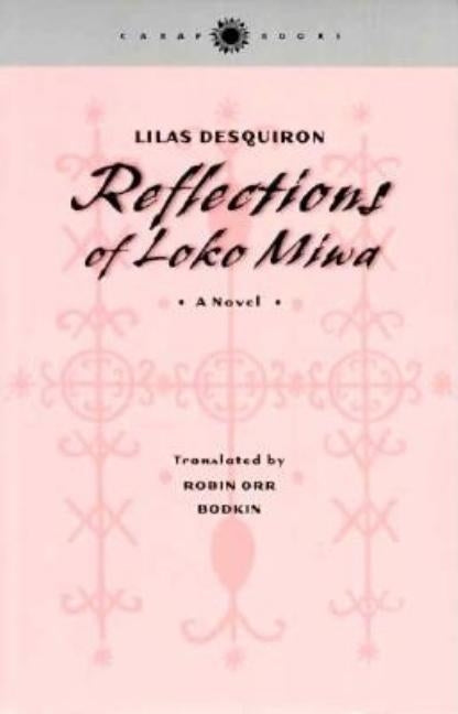Reflections of Loko Miwa Paperback University of Virginia Press