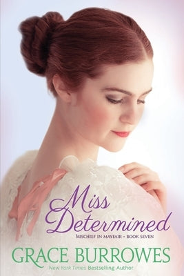 Miss Determined Paperback Grace Burrowes Publishing