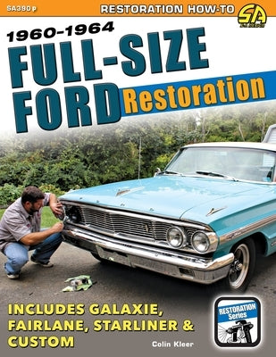 Full-Size Ford Restoration: 1960-1964 Cartech