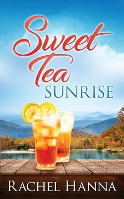 Sweet Tea Sunrise Rachel Hanna