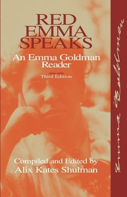 Red Emma Speaks: An Emma Goldman Reader Paperback Humanities Press Intl