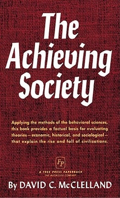 The Achieving Society Paperback Free Press