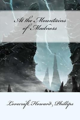 At the Mountains of Madness Paperback Createspace Independent Publishing Platform