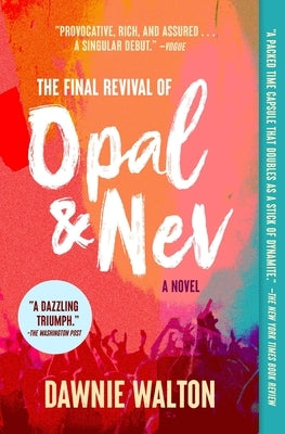 The Final Revival of Opal & Nev Paperback 37 Ink