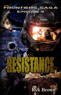 Ep.#9 - "Resistance" Paperback Createspace Independent Publishing Platform