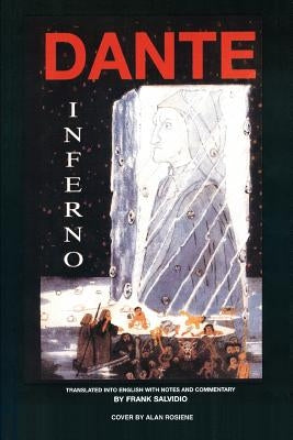 Dante: Inferno: Translated Into English with Notes and Commentary by Frank Salvidio Paperback iUniverse