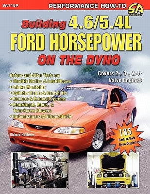Building 4.6/5.4l Ford Horsepower on the Dyno Paperback Cartech