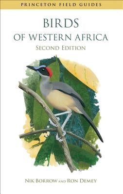 Birds of Western Africa: Second Edition Paperback Princeton University Press