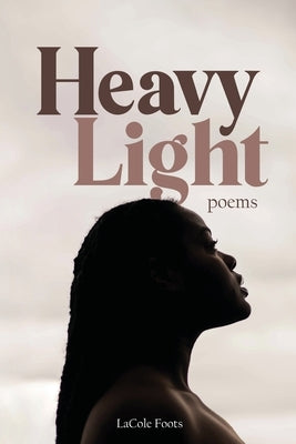 Heavy Light Paperback Burlwood Books