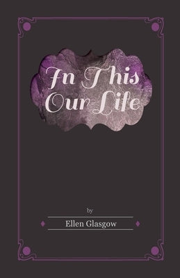 In This Our Life Paperback Read Books
