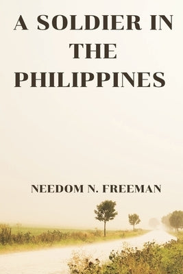 A Soldier in the Philippines Paperback Vij Books India