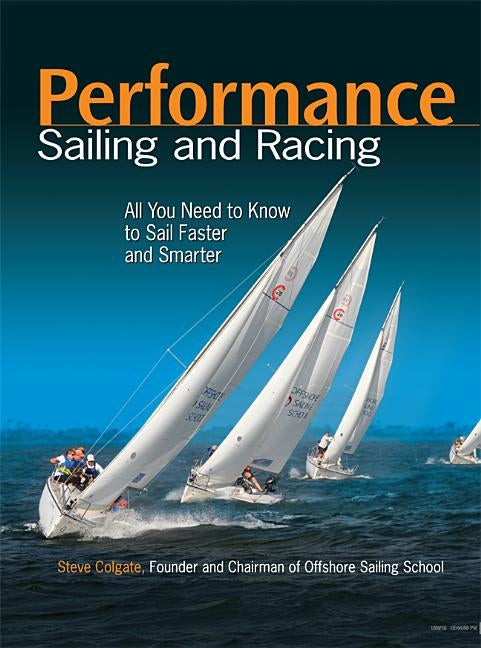 Performance Sailing and Racing Paperback International Marine Publishing