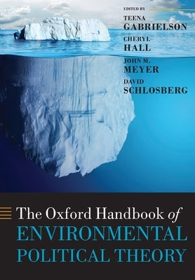 The Oxford Handbook of Environmental Political Theory Paperback Oxford University Press, USA