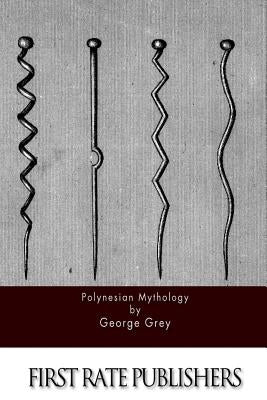 Polynesian Mythology Paperback Createspace Independent Publishing Platform