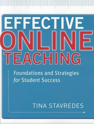 Effective Online Teaching: Foundations and Strategies for Student Success Paperback Jossey-Bass