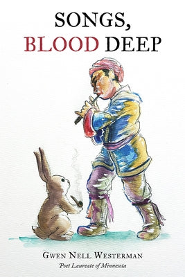 Songs, Blood Deep Paperback Holy Cow Press