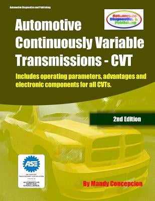 Automotive Continuously Variable Transmissions - CVT Paperback Createspace Independent Publishing Platform