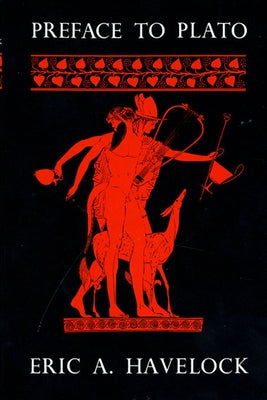 Preface to Plato Paperback Belknap Press