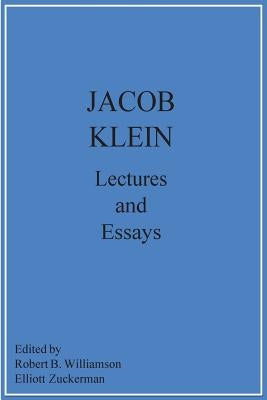 Jacob Klein Lectures and Essays Paperback St. John's College Press