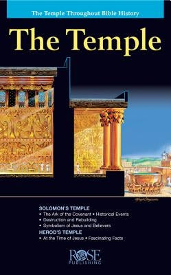Temple: The Temple Throughout Bible History Paperback Rose Publishing (CA)