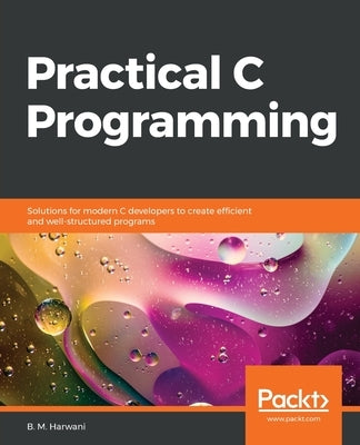 Practical C Programming paperback book by Packt Publishing showing the front cover with code snippets and title.