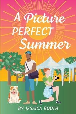 A Picture Perfect Summer Paperback Jessica Booth