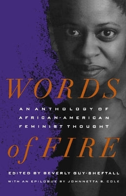 Paperback of Words of Fire: An Anthology of African-American Feminist Thought by New Press, featuring diverse feminist writings in black and white.