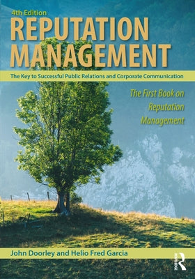 Reputation Management: The Key to Successful Public Relations and Corporate Communication Paperback Routledge