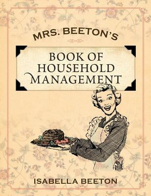 Mrs. Beeton's Book of Household Management Paperback Empire Books