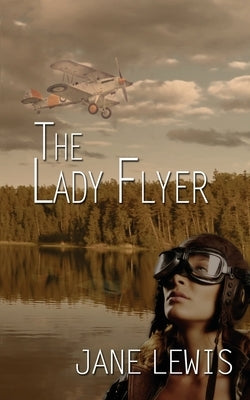 The Lady Flyer Paperback Wild Rose Press