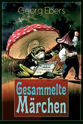 Gesammelte Märchen: Das Elixir, Die graue Locke, Die Nüsse - Weihnachtsmärchen für meine Kinder und Enkel Paperback E-Artnow