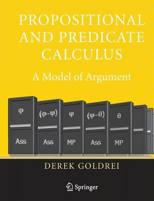 Paperback book titled Propositional and Predicate Calculus: A Model of Argument by Springer with a cover image featuring mathematical symbols.