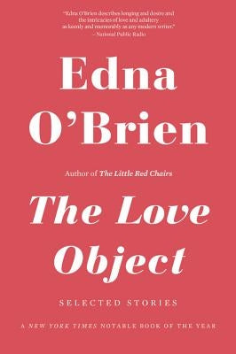 The Love Object: Selected Stories Paperback Back Bay Books