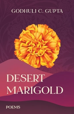 Desert Marigold Paperback Godhuli Gupta