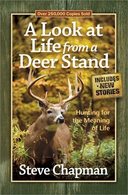 A Look at Life from a Deer Stand Paperback Harvest House Publishers