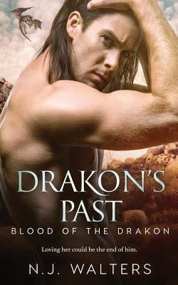 Drakon's Past Paperback Createspace Independent Publishing Platform