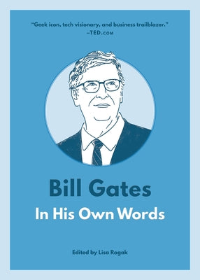 Bill Gates: In His Own Words Paperback Agate B2