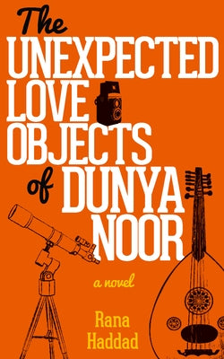 The Unexpected Love Objects of Dunya Noor Paperback Hoopoe