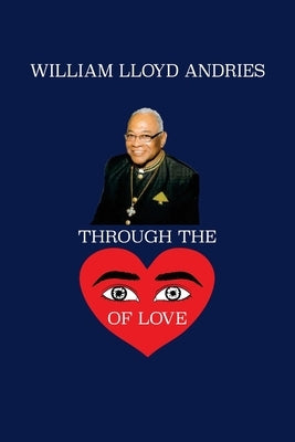 Through the Eyes of Love Paperback Outskirts Press
