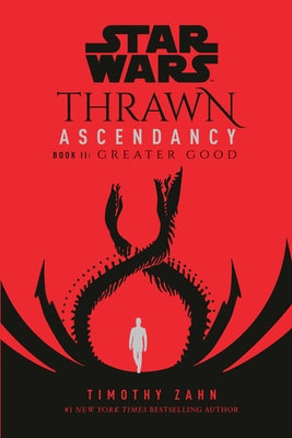 Paperback of Star Wars: Thrawn Ascendancy Book II: Greater Good by Del Rey Books, featuring the book cover with artwork.