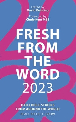 Fresh From the Word 2023 Paperback SPCK Publishing