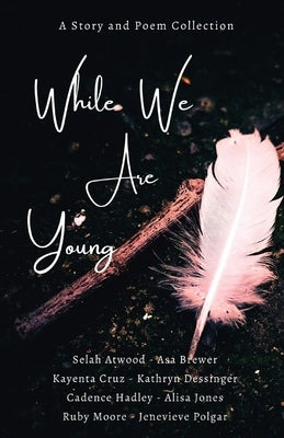 While We Are Young Paperback Pier House Books