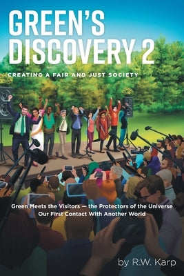 Green's Discovery 2: Creating a Fair and Just Society Paperback FriesenPress