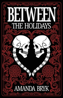 Between The Holidays Paperback Amanda Bryk