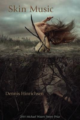 Skin Music Paperback Southern Indiana Review Press