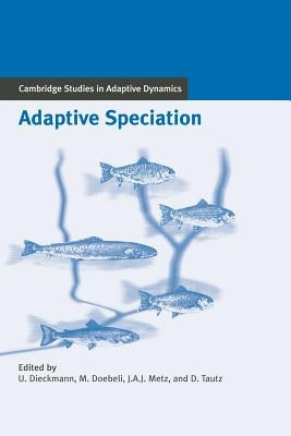 Paperback of Adaptive Speciation book by Cambridge University Press, featuring the cover with the title and author information.
