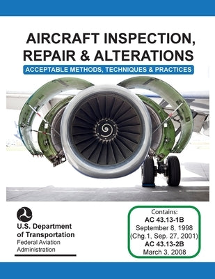 Aircraft Inspection, Repair and Alterations Paperback Airworthyaircraft