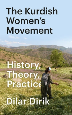 Paperback book titled "The Kurdish Women's Movement: History, Theory, Practice" by Pluto Press, UK, with cover design visible.