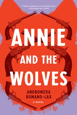 Annie and the Wolves Paperback Soho Press