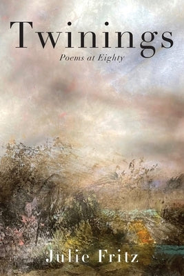 Twinings: Poems at Eighty Paperback Brandylane Publishers, Inc.